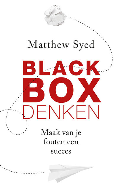 Black Box – denken, Matthew Syed