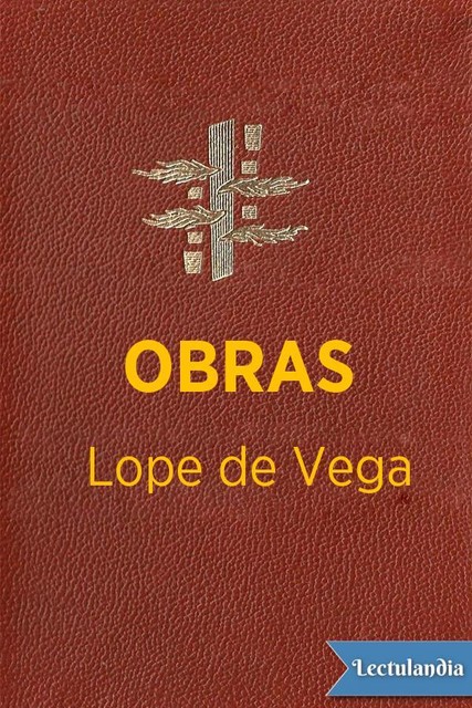 Obras, Lope de Vega
