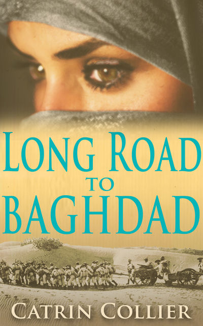 Long Road to Baghdad, Catrin Collier