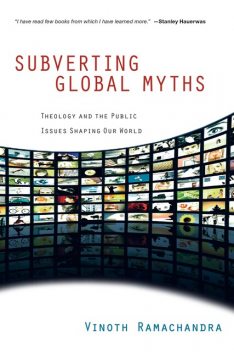 Subverting Global Myths, Vinoth Ramachandra