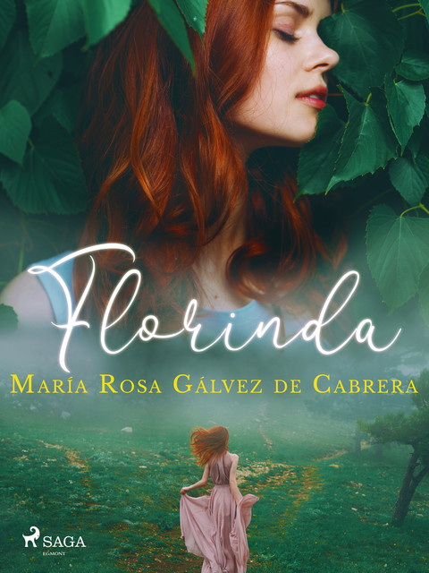 Florinda, María Rosa Gálvez de Cabrera