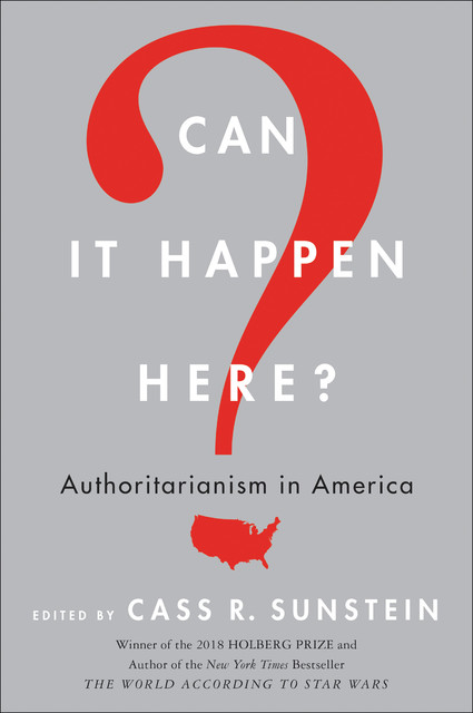 Can It Happen Here, Cass Sunstein