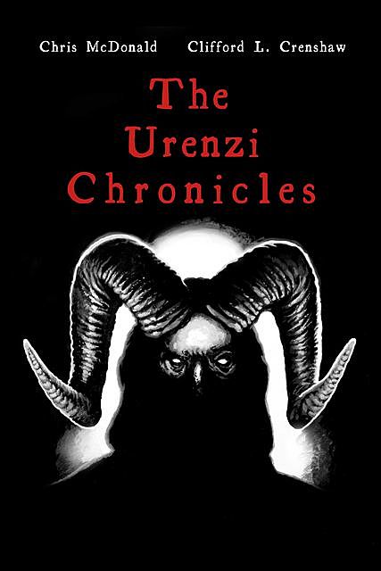 The Urenzi Chronicles, Chris McDonald, Clifford L. Crenshaw