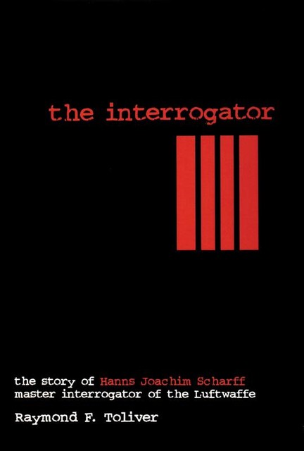 Interrogator, Raymond F. Toliver