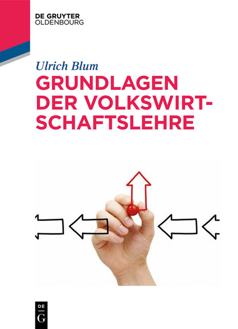Grundlagen der Volkswirtschaftslehre, Ulrich Blum