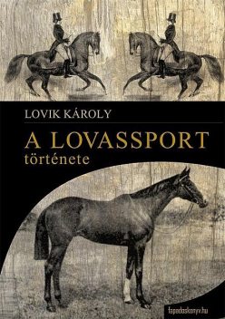 A lovassport története, Lovik Károly