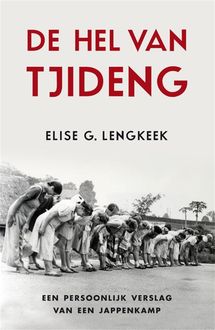 De hel van Tjideng, Elise G. Lengkeek, Elise Lengkeek