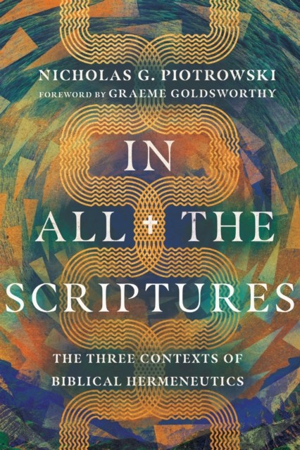 In All the Scriptures, Nicholas G. Piotrowski