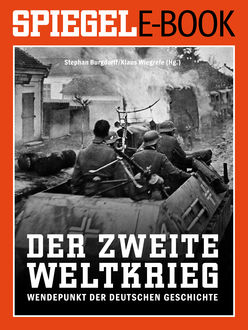 Der 2. Weltkrieg - Wendepunkt der deutschen Geschichte, 