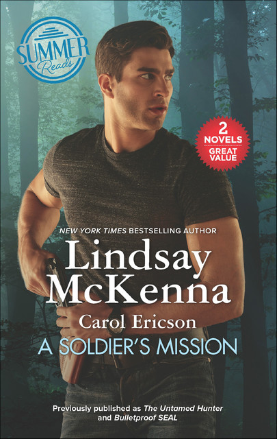 A Soldier's Mission, Carol Ericson, Lindsay McKenna