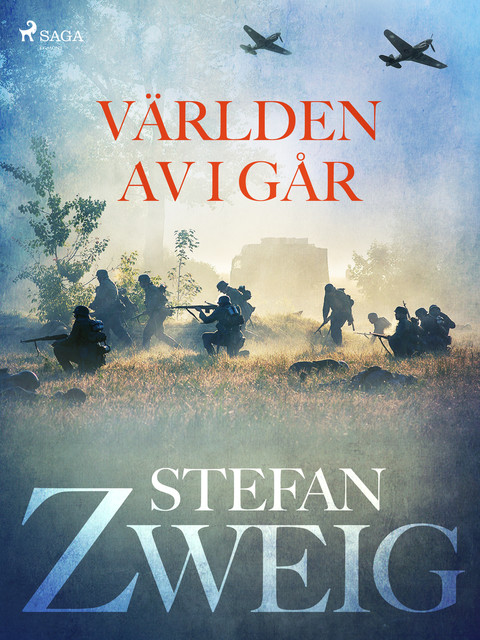 Världen av i går, Stefan Zweig