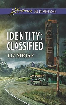 Identity: Classified, Liz Shoaf