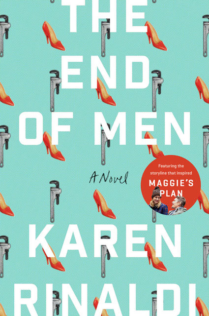 The End of Men, Karen Rinaldi