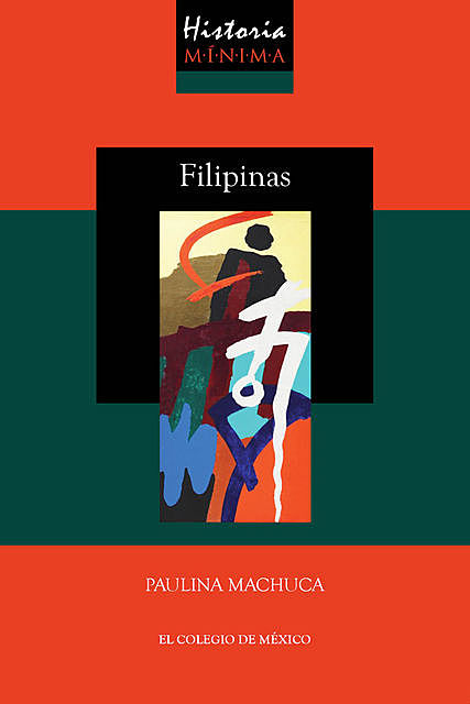 Historia mínima de Filipinas, Paulina Machuca