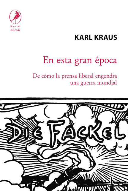 En esta gran época, Karl Krauss