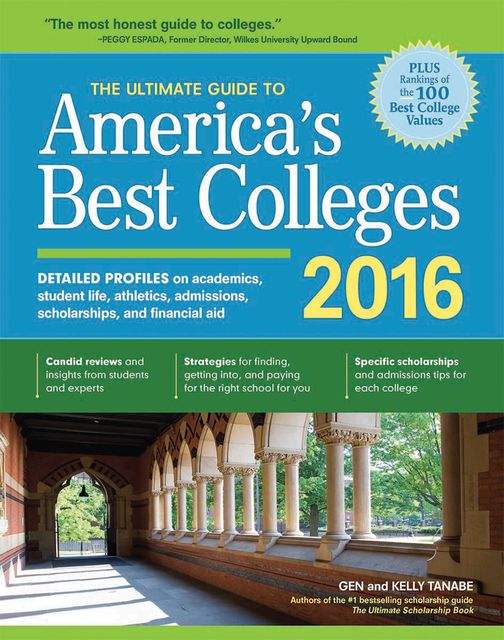 The Ultimate Guide to America's Best Colleges 2017, Gen Tanabe, Kelly Tanabe
