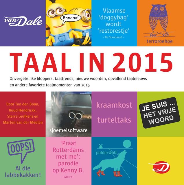 Taal in 2015, Ton den Boon, Marten van der Meulen, Ruud Hendrickx, Sterre Leufkens