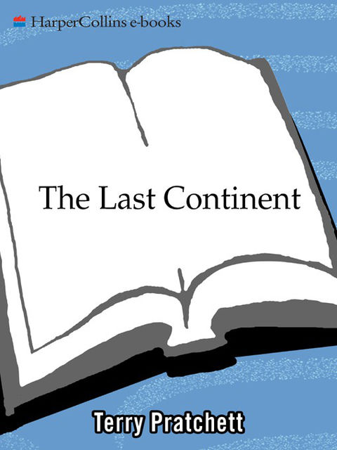 Discworld 22 - The Last Continent, Terry David John Pratchett