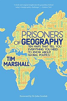 Prisoners of Geography, Tim Marshall