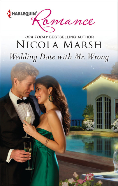 Wedding Date with Mr. Wrong, Nicola Marsh