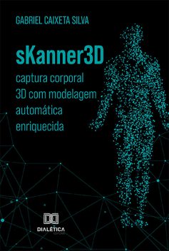 sKanner3D, Gabriel Valladão Silva