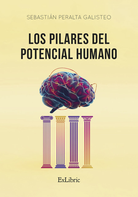Los pilares del potencial humano, Sebastián Peralta Galisteo