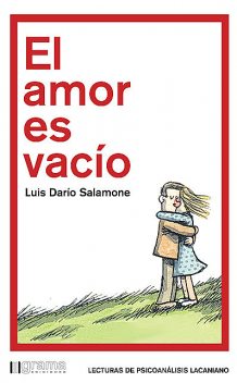 El amor es vacío, Luis Darío Salamone