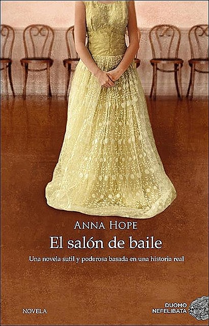 El salón de baile (Spanish Edition), Anna Hope