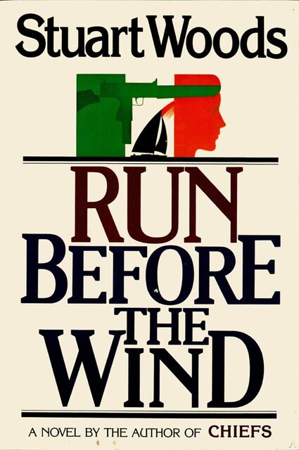 Run Before the Wind, Stuart Woods
