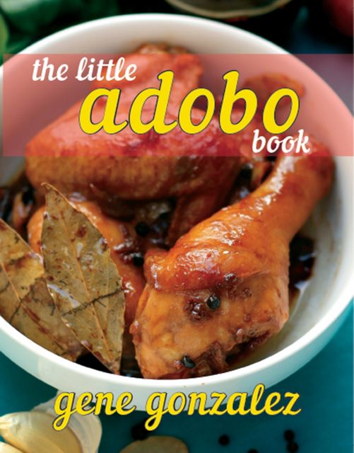 The Little Adobo Book, Gene Gonzalez