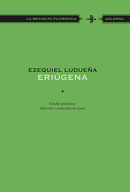 Eriúgena, Ezequiel Ludueña