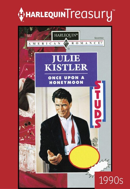 Once Upon a Honeymoon, Julie Kistler