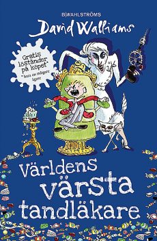 Världens värsta tandläkare, David Walliams
