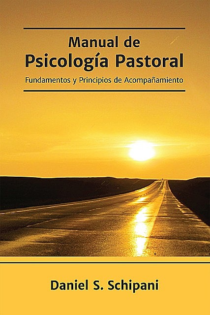 Manual de Psicología Pastoral, Daniel Schipani