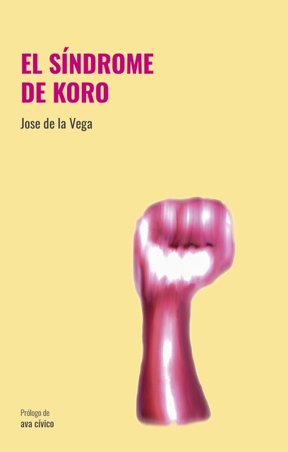El síndrome de Koro, Jose de la Vega