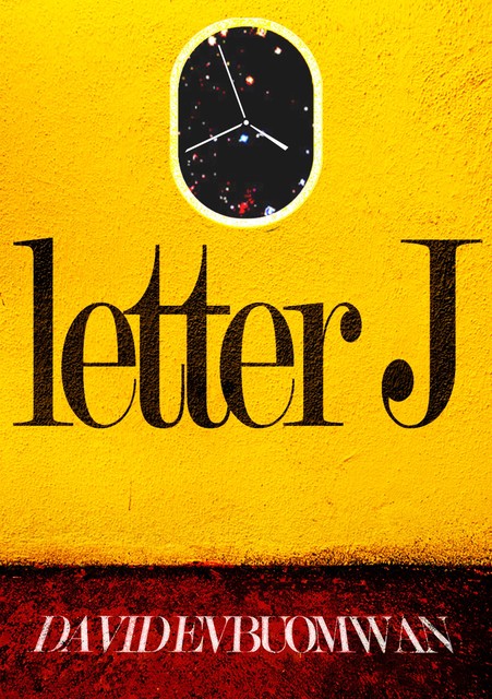 LETTER J, David Evbuomwan