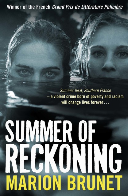 Summer of Reckoning, Marion Brunet