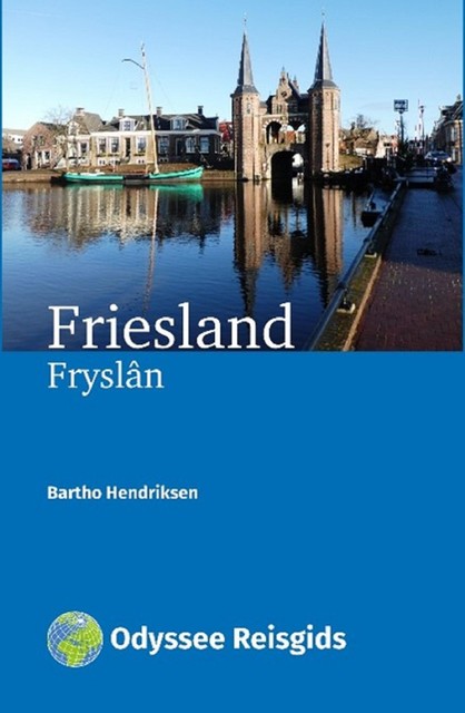 Friesland, Bartho Hendriksen