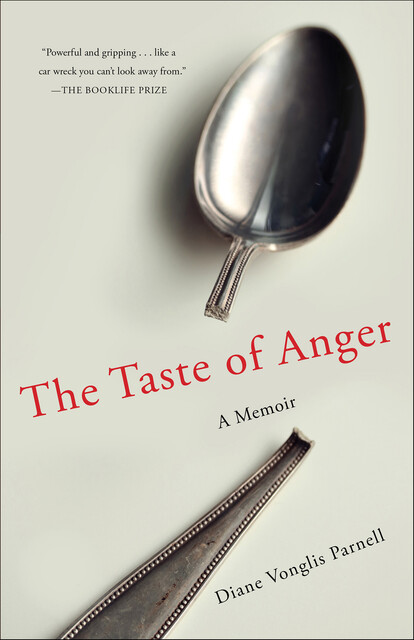 The Taste of Anger, Diane Vonglis Parnell