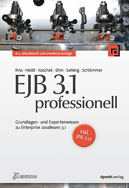 EJB 3.1 professionell (iX Edition), Holger Koschek, Joachim Ehm, Oliver Ihns, Stefan M. Heldt