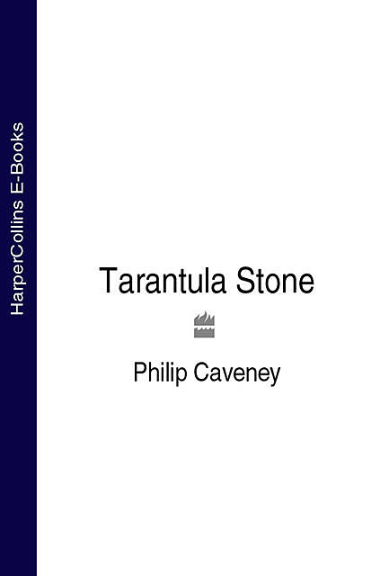 The Tarantula Stone, Philip Caveney