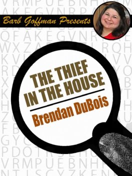 The Thief in the House, Brendan DuBois