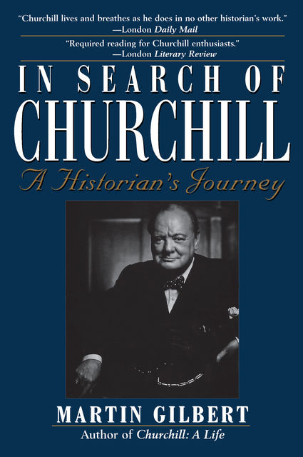 In Search of Churchill, Martin Gilbert