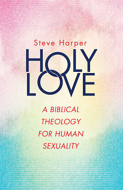 Holy Love, Steve Harper