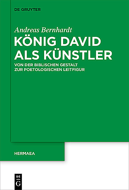 König David als Künstler, Andreas Bernhardt