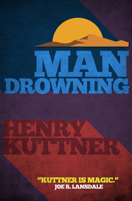 Man Drowning, Henry Kuttner