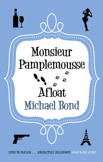 Monsieur Pamplemousse Afloat, Michael Bond