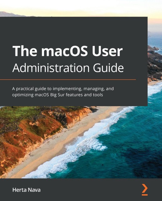 The macOS User Administration Guide, Herta Nava