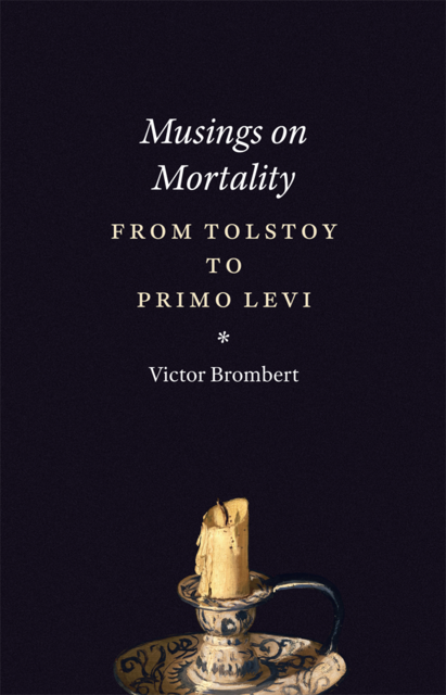 Musings on Mortality, Victor Brombert