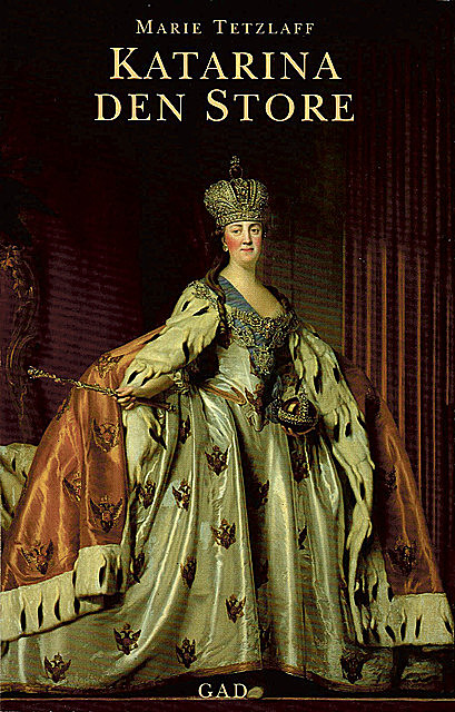 Katarina den Store, Marie Tetzlaff